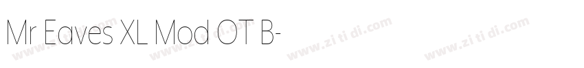 Mr Eaves XL Mod OT B字体转换